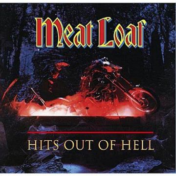 MEAT LOAF - MEAT LOAF: HITS OUT OF HELL