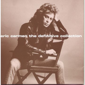 ERIC CARMEN - DEFINITIVE COLLECTION