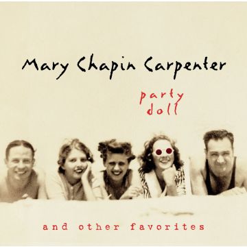 MARY CHAPIN CARPENTER - PARTY DOLL & OTHER FAVORITES