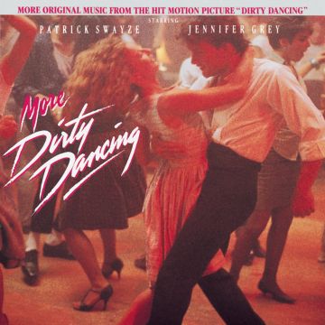 MORE DIRTY DANCING O.S.T. - MORE DIRTY DANCING O.S.T.