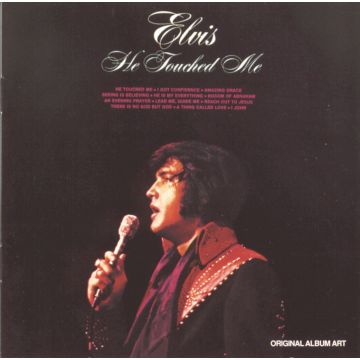 ELVIS PRESLEY - HE TOUCHED ME
