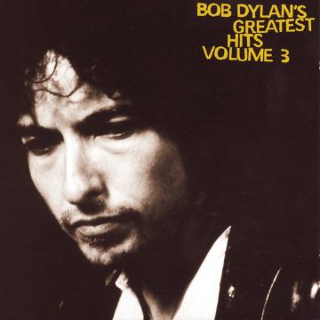 BOB DYLAN - GREATEST HITS VOL.3