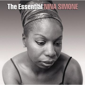 NINA SIMONE - ESSENTIAL NINA SIMONE