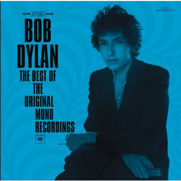 BOB DYLAN - BEST OF ORIGINAL MONO RECORDINGS