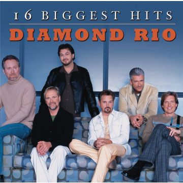 DIAMOND RIO - 16 BIGGEST HITS