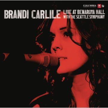 BRANDI CARLILE - LIVE AT BENAROYA HALL WITH THE SEATTLE SYMPHONY