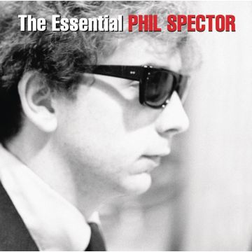 PHIL SPECTOR - ESSENTIAL PHIL SPECTOR
