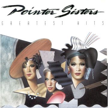 POINTER SISTERS - GREATEST HITS