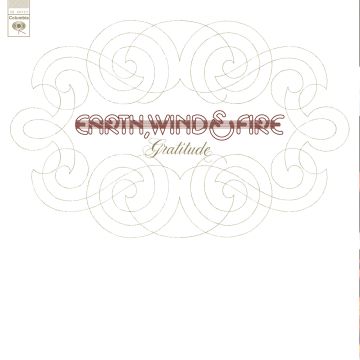 EARTH, WIND & FIRE - GRATITUDE