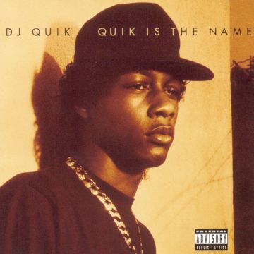 DJ QUIK - QUIK IS THE NAME