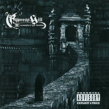 CYPRESS HILL - III: TEMPLES OF BOOM