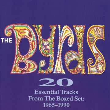 BYRDS - 20 ESSENTIAL TRACKS FROM THE BOX SET: 1965 - 1990