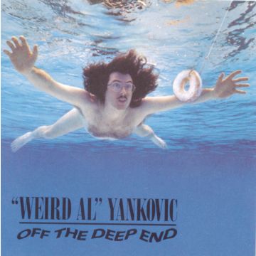 WEIRD AL YANKOVIC - OFF THE DEEP END