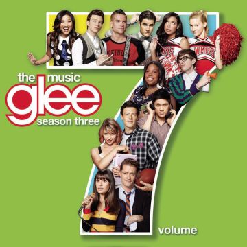 GLEE CAST - GLEE: THE MUSIC - VOL.7