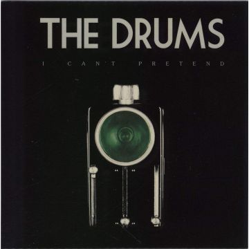 Drums, The - I Can't Pretend