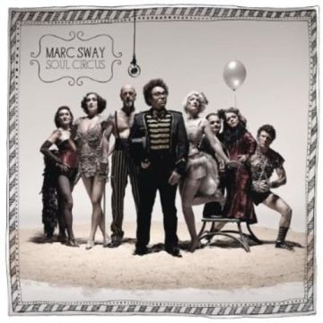 MARC SWAY - SOUL CIRCUS