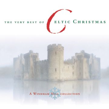 VARIOUS ARTISTS - THE VERY BEST OF CELTIC CHRISTMAS