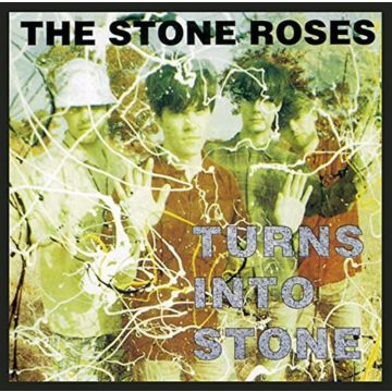 STONE ROSES - TURNS INTO STONE