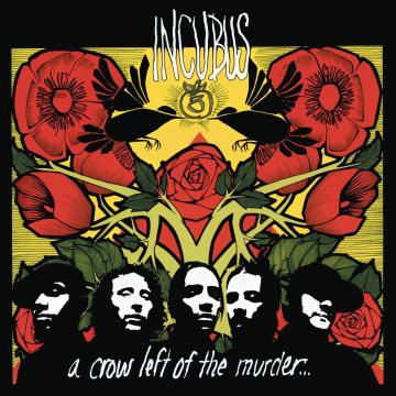 INCUBUS - CROW LEFT OF THE MURDER (2LP/180G)