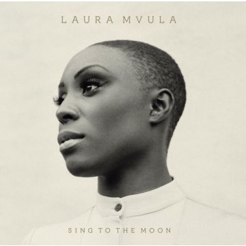 LAURA MVULA - SING TO THE MOON