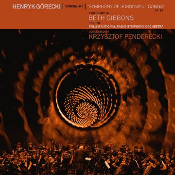 BETH GIBBONS - HENRYK GORECKI: SYMPHONY NO. 3 (SYMPHONY OF SORROWFUL SONGS) (CD/