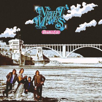 NIGHT MOVES - DOUBLE LIFE