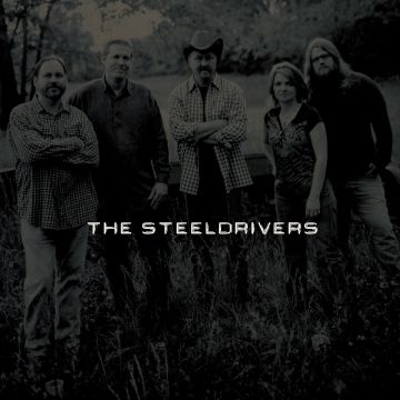 STEELDRIVERS - STEELDRIVERS