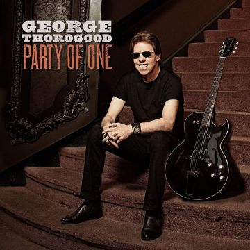 GEORGE THOROGOOD - PARTY OF ONE