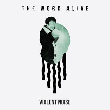 WORD ALIVE - VIOLENT NOISE (CLEAR VINYL)