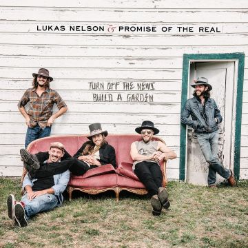 NELSON,LUKAS & PROMISE OF THE REAL - TURN OFF THE NEWS...