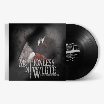 MOTIONLESS IN WHITE - WHEN LOVE MET DESTRUCTION