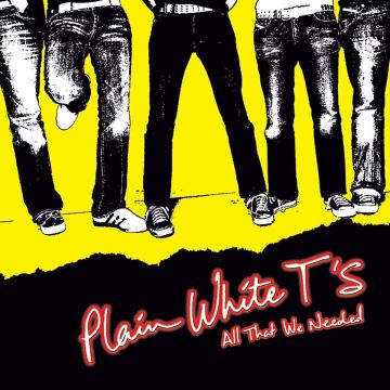 PLAIN WHITE T'S - ALL THAT WE NEEDED (OPAQUE RED VINYL)