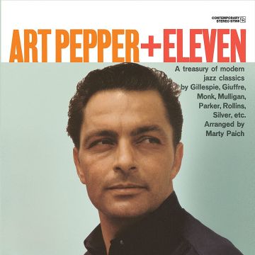 ART PEPPER - ELEVEN: MODERN JAZZ CLASSICS (CONTEMPORARY RECORDS ACOUSTIC SOUND