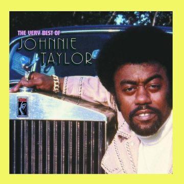 JOHNNIE TAYLOR - VERY BEST OF JOHNNIE TAYLOR