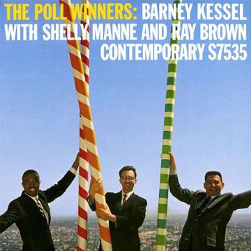 Barney Kessel, Ray Brown, and Shelly Manne - The Poll Winners