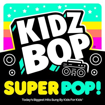 KIDZ BOP KIDS - KIDZ BOP SUPER POP