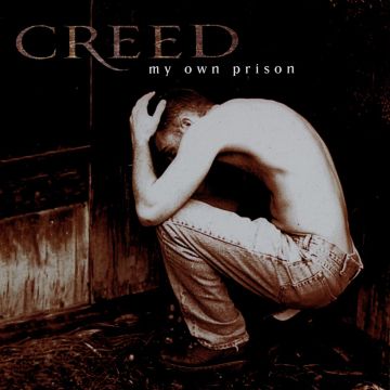 CREED - MY OWN PRISON
