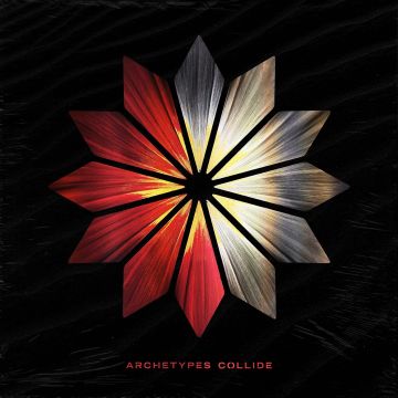 ARCHETYPES COLLIDE - ARCHETYPES COLLIDE