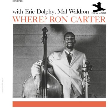 RON; MAL WALDRON; ERIC DOLPHY CARTER - WHERE? (ORIGINAL JAZZ CLASSICS SERIES)