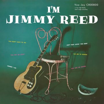 JIMMY REED - I’M JIMMY REED (BLUESVILLE ACOUSTIC SOUNDS SERIES)