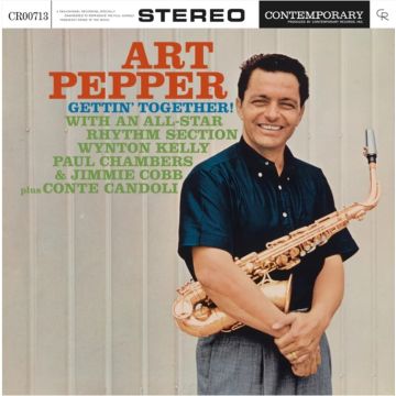 ART PEPPER - GETTIN' TOGETHER (CONTEMPORARY RECORDS ACOUSTIC SOUNDS SERIES)