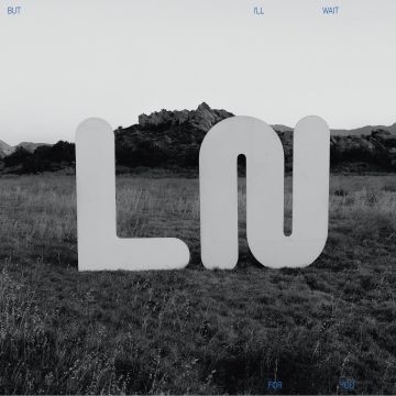 LOCAL NATIVES - BUT I'LL WAIT FOR YOU