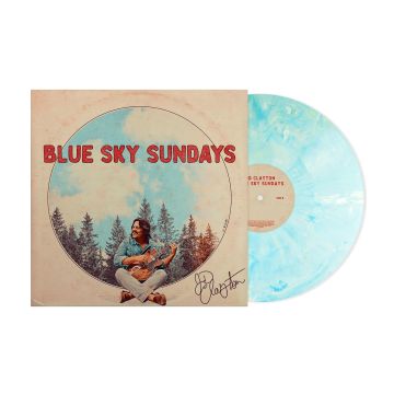JD CLAYTON - BLUE SKY SUNDAYS (BLUE SKY VINYL)