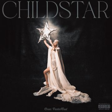 GRACE VANDERWAAL - CHILDSTAR