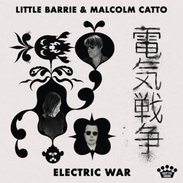 LITTLE BARRIE & MALCOLM CATTO - ELECTRIC WAR (SMORES VINYL)