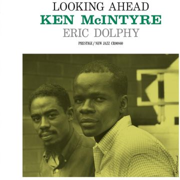 MCINTYRE,KEN & ERIC DOLPHY - LOOKING AHEAD (ORIGINAL JAZZ CLASSICS SERIES) (180G)
