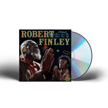 ROBERT FINLEY - HALLELUJAH! DON'T LET THE DEVIL FOOL YA