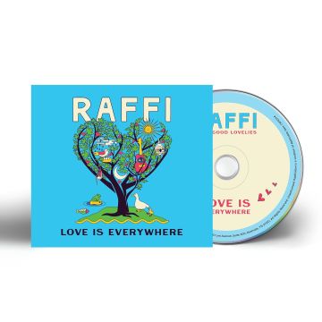 RAFFI - LOVE IS EVERYWHERE