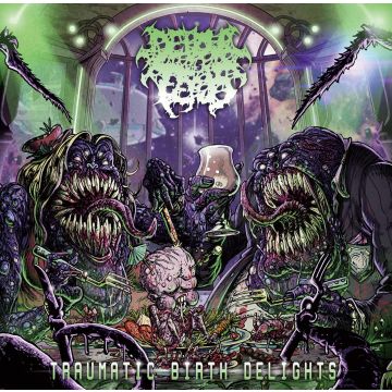 DEVOUR THE FETUS - TRAUMATIC BIRTH DELIGHT