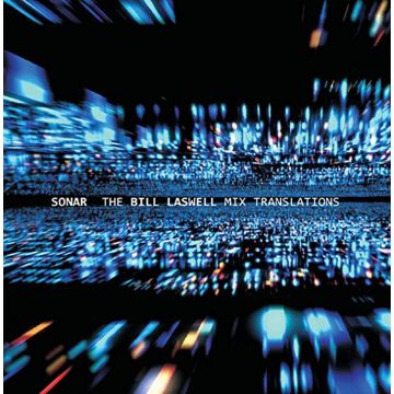 SONAR WITH DAVID TORN - BILL LASWELL MIX TRANSLATIONS
